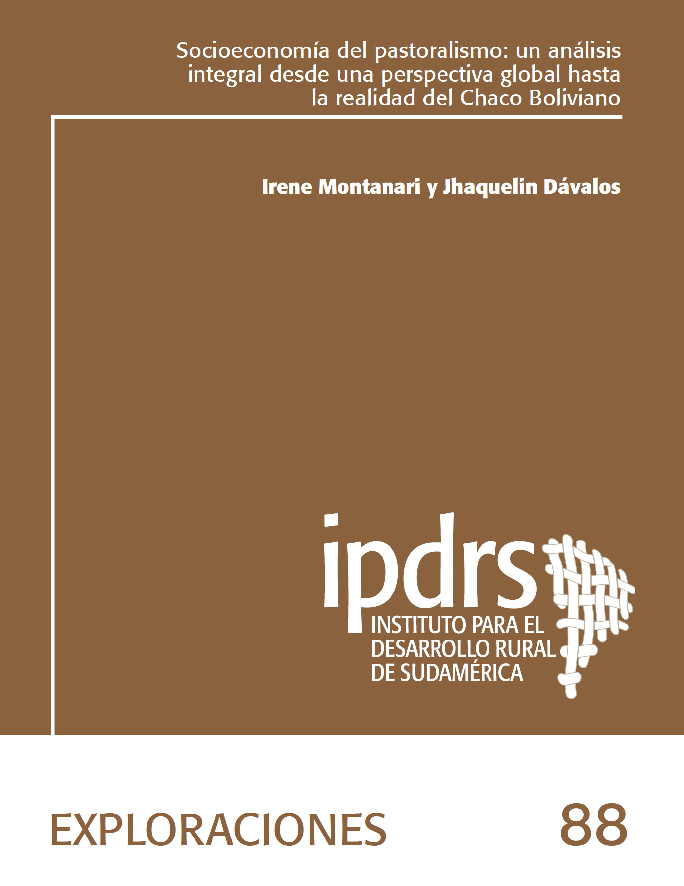 Socioeconomía del Pastoralismo: un análisis integral desde una perspectiva global hasta la realidad del Chaco Boliviano