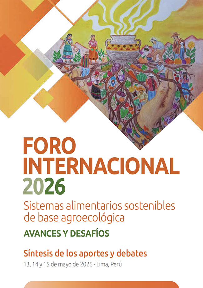 Foro Internacional 2026. Sistemas alimentarios sostenibles de base agroecológica: avances y desafíos